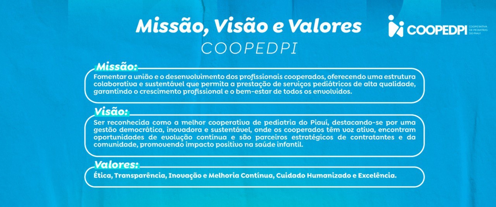 MISSÃO, VISÃO E VALORES